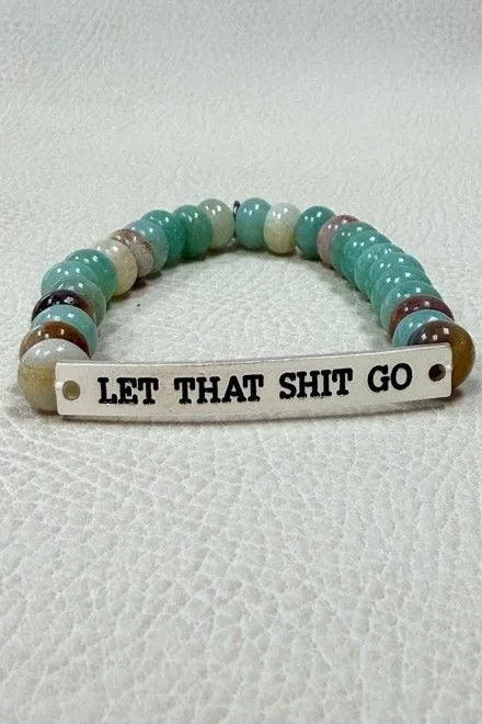Sassy Bracelet "Let That Sh*t Go" Silver